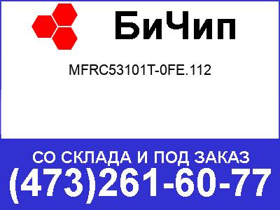   MFRC53101T-0FE.112